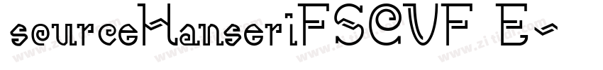 sourceHanseriFSCVF E字体转换